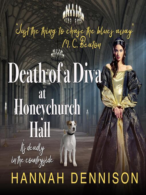 Title details for Death of a Diva at Honeychurch Hall by Hannah Dennison - Available